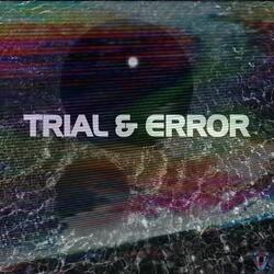 Trial & Error (feat. Zeta / Magnetum)
