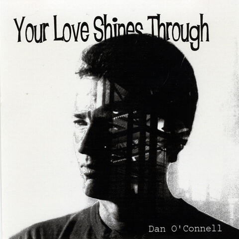 Your Love Shines Through