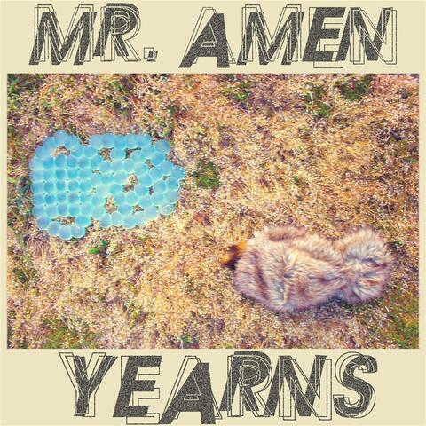 Mr. Amen Yearns