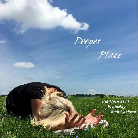Deeper Place (feat. Beth Cochran)
