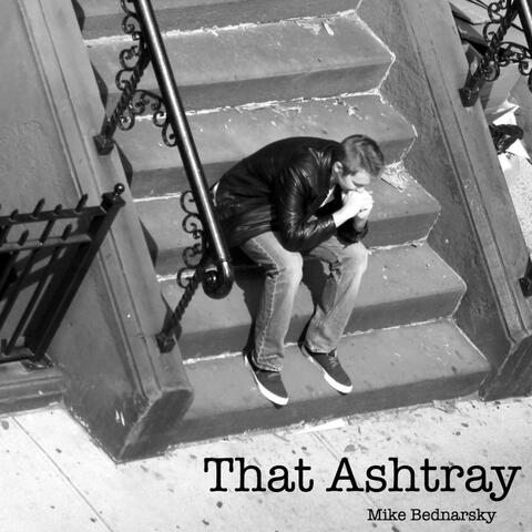 That Ashtray