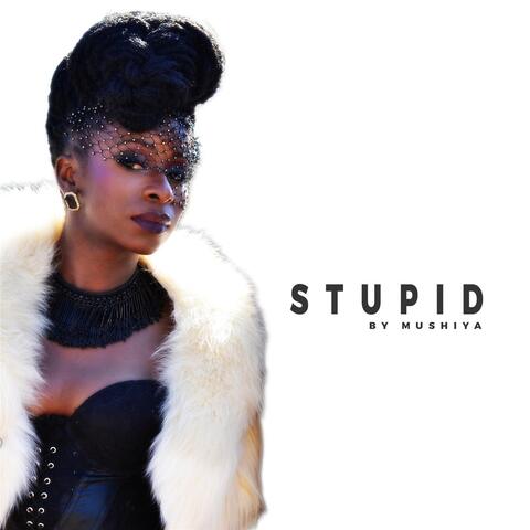 Stupid (feat. Dax Tailor)