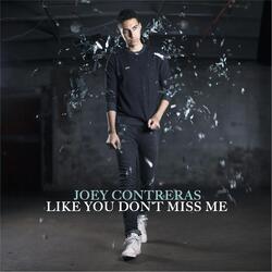 Like You Don't Miss Me