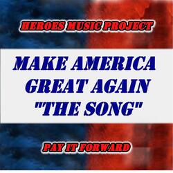 Make America Great Again (The Song)