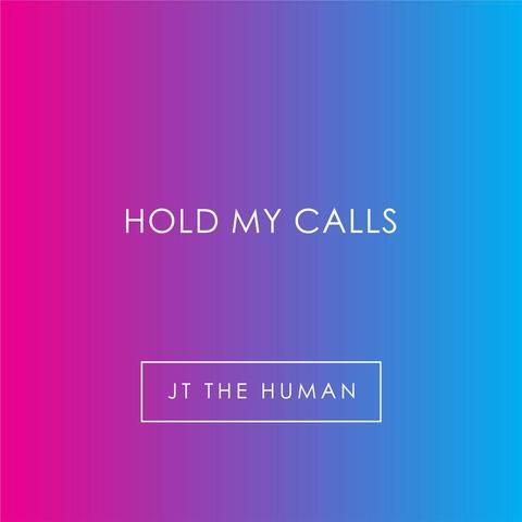 Hold My Calls