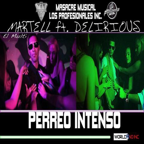 Perreo Intenso (feat. Delirious)
