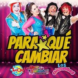 Para Que Cambiar? (feat. Tatiana & Kanqui)