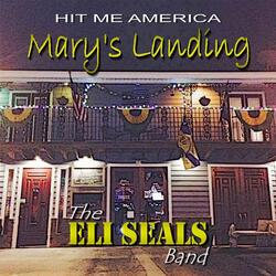 Mary's Landing (feat. The Eli Seals Band)