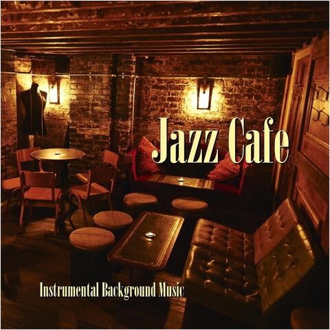Jazz Cafe (Instrumental Background Music)