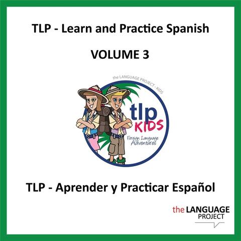 Learn and Practice Spanish, Vol. 3