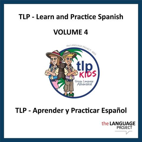 Learn and Practice Spanish, Vol. 4