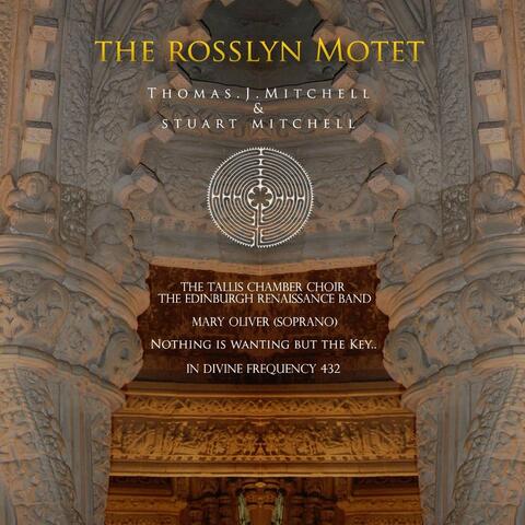 The Rosslyn Motet