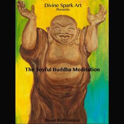The Joyful Buddha Meditation