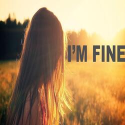 I'm Fine