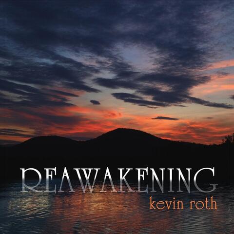 Reawakening