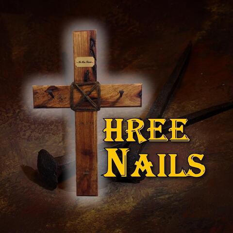 Three Nails