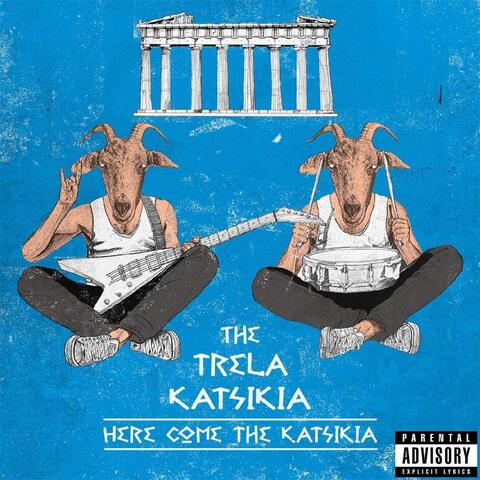 Here Come the Katsikia