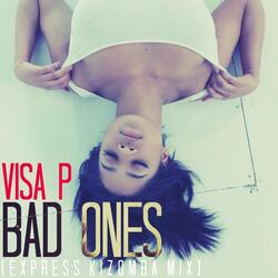Bad Ones (Express Kizomba Mix)
