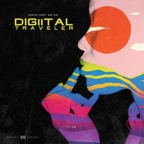 Digiital Traveler (feat. She.Go)