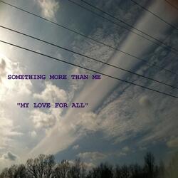 My Love for All