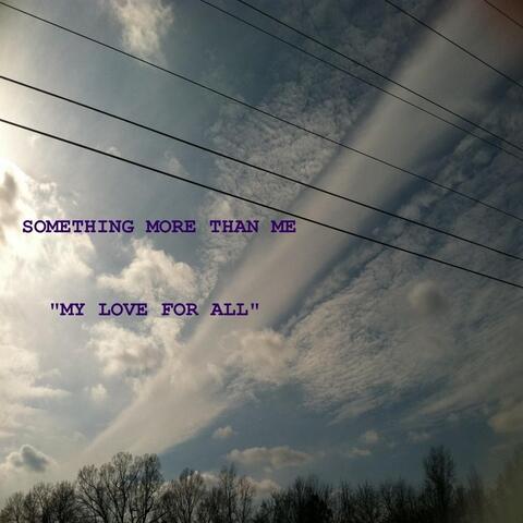 My Love for All