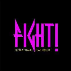 Fight! (feat. Brielle)