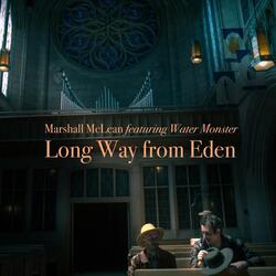 Long Way from Eden (feat. Water Monster)