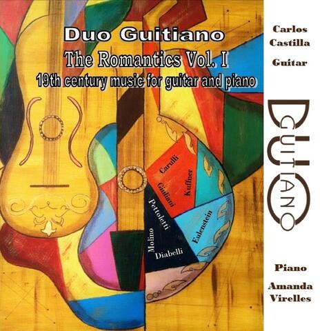 Duo Guitiano - The Romantics, Vol. I: 19th Century Music for Guitar and Piano