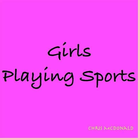 Girls Playing Sports