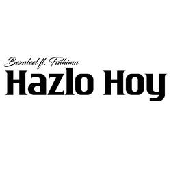 Hazlo Hoy (feat. Fathima)
