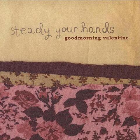 Steady Your Hands