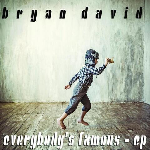 Everybody's Famous - EP