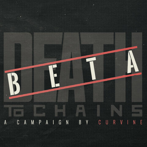 Death to Chains - Beta