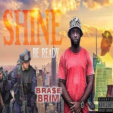 Shine (Be Ready)