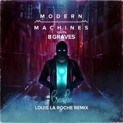 Breathe (Louis La Roche Remix) [feat. 8 Graves]