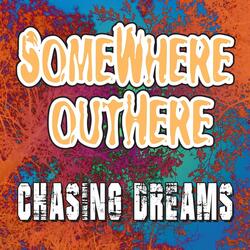 Chasing Dreams