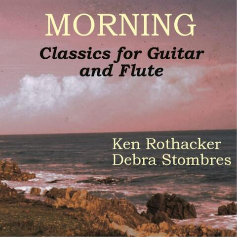 Morning - Classics for Guitar and Flute