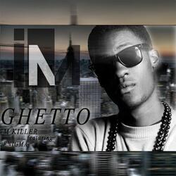 Ghetto (feat. Enigma)