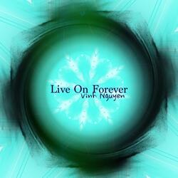Live on Forever