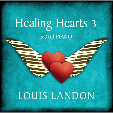 Healing Hearts 3 - Solo Piano