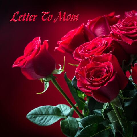 Letter to Mom