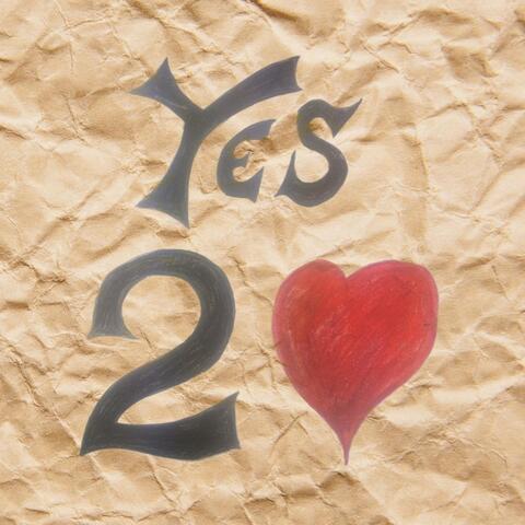 Yes to Love