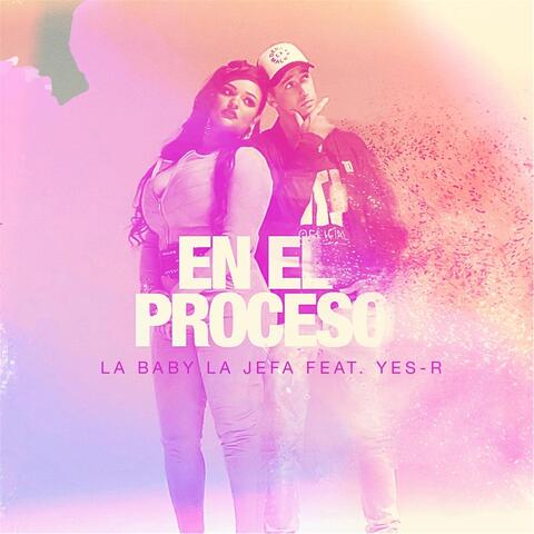 En el Proceso (feat. Yes-R)