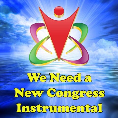 We Need a New Congress (Instrumental)