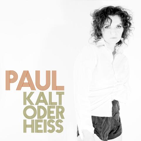 KALT ODER HEISS