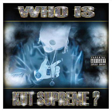 Who Is Kut Supreme?