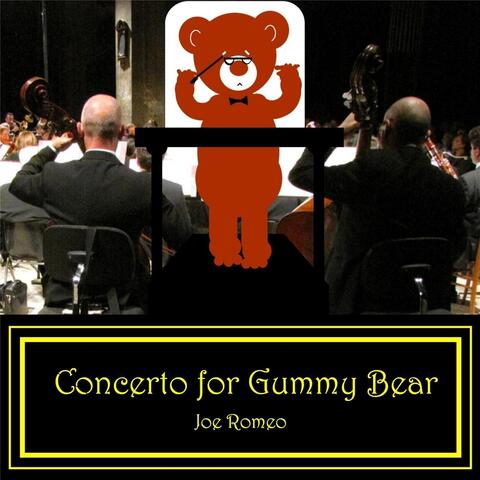 Concerto for Gummy Bear