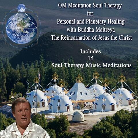 Om Meditation Soul Therapy for Personal and Planetary Healing