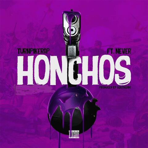 Honchos (feat. Never)
