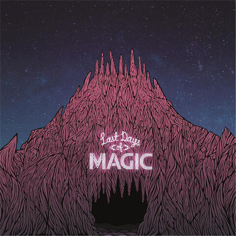 Last Days of Magic